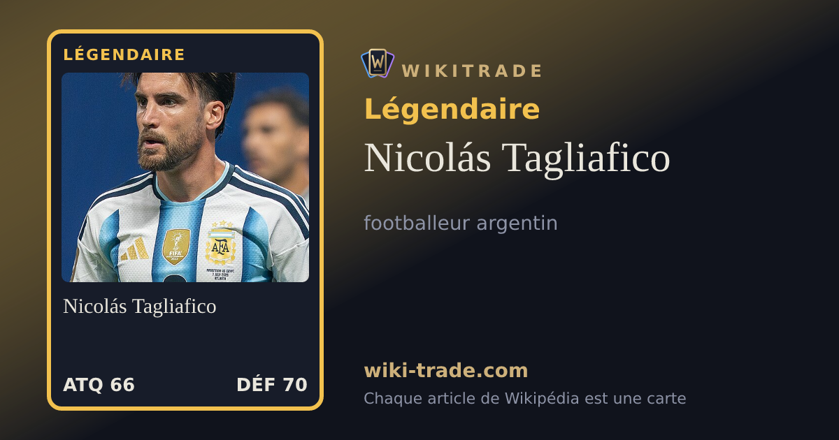 Nicolás Tagliafico — carte Légendaire