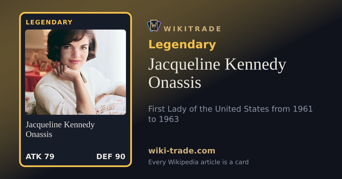 Jacqueline Kennedy Onassis — Legendary card