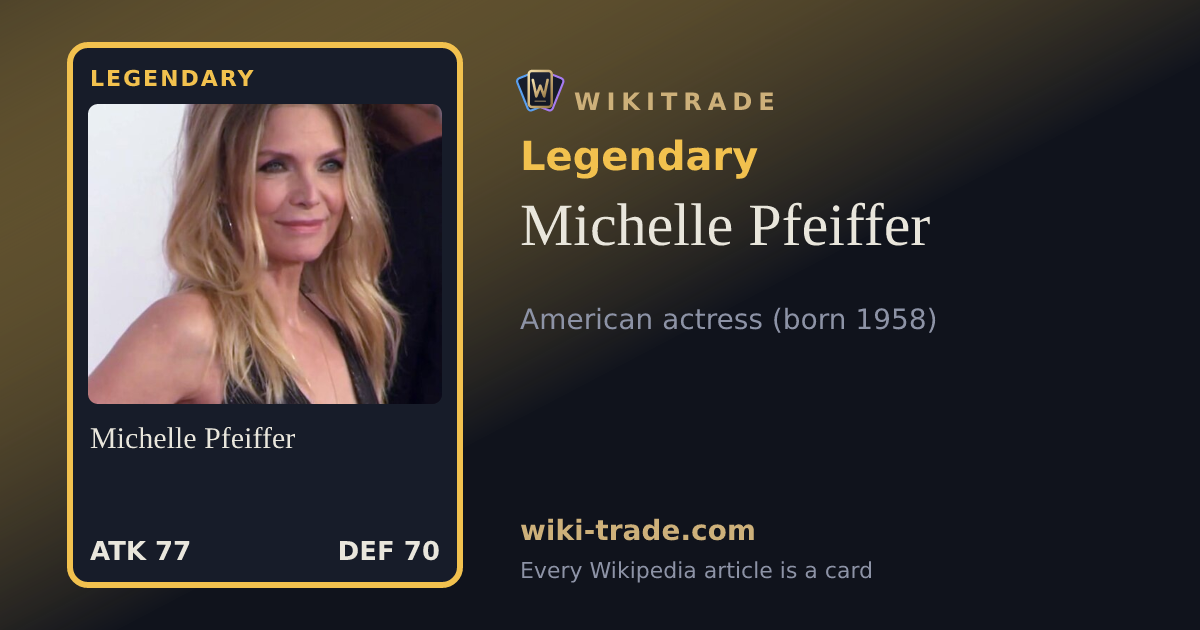 Michelle Pfeiffer — Legendary card