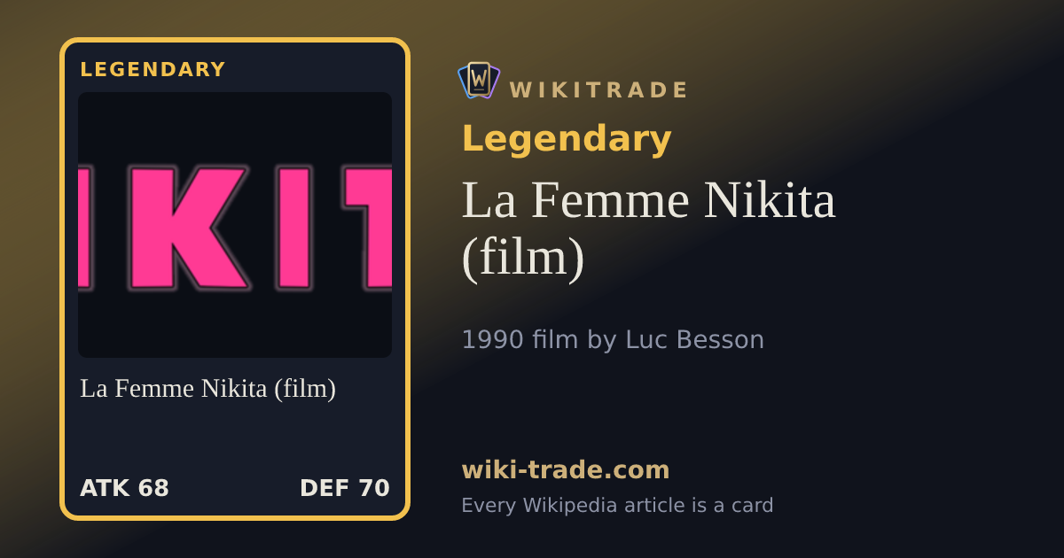 La Femme Nikita (film) — Legendary card