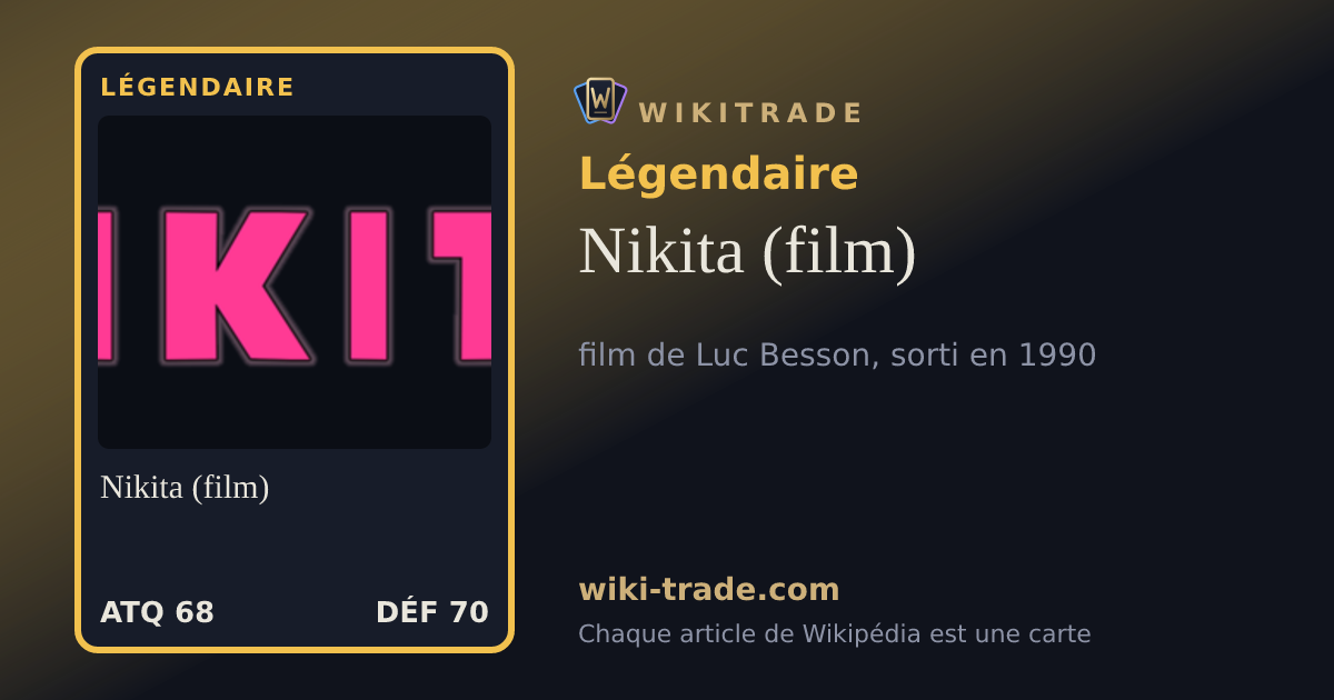 Nikita (film) — carte Légendaire