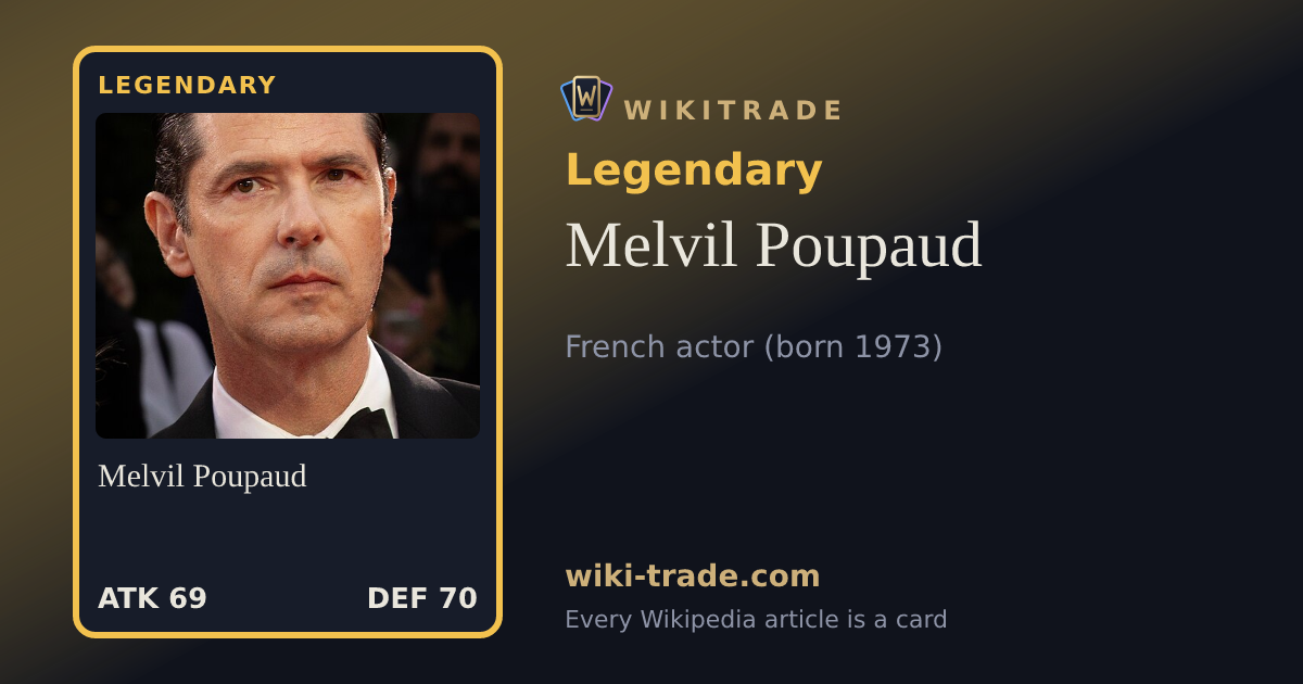 Melvil Poupaud — Legendary card