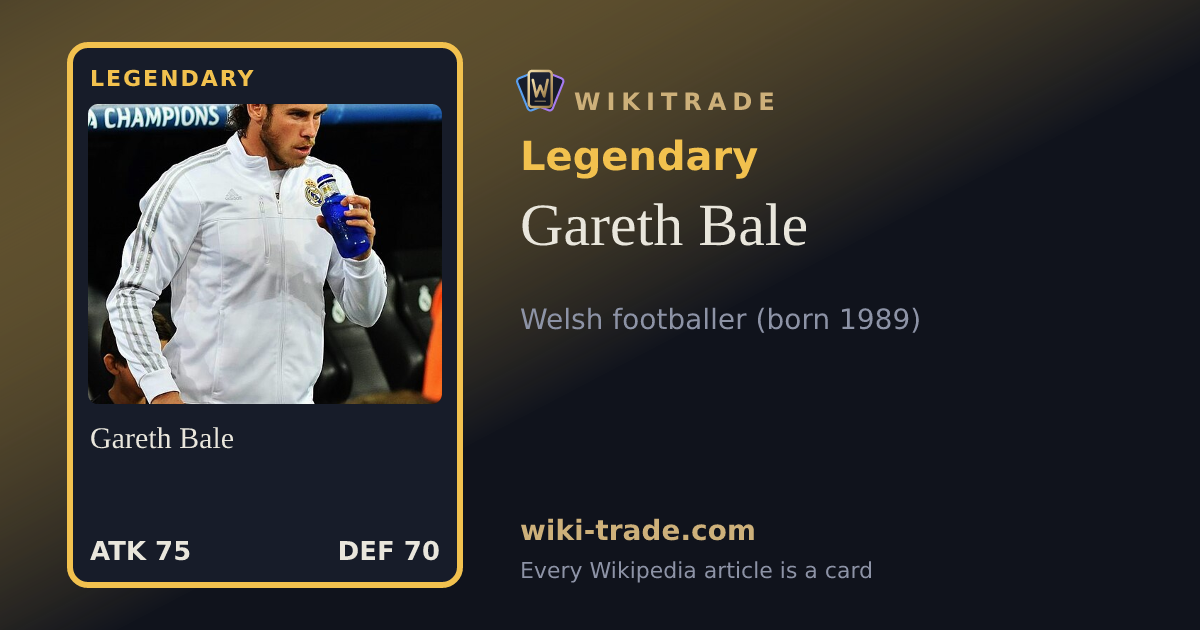 Gareth Bale — Legendary card