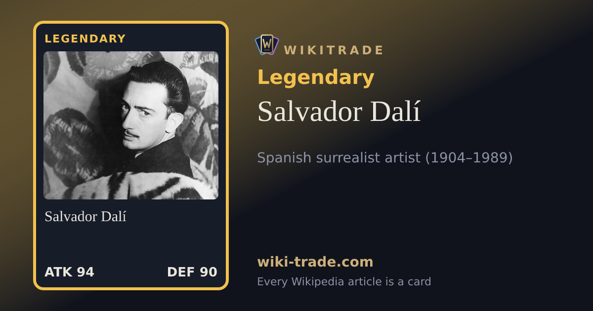 Salvador Dalí — Legendary card
