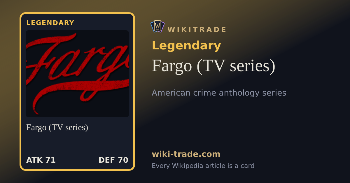 Fargo (TV series) — Legendary card