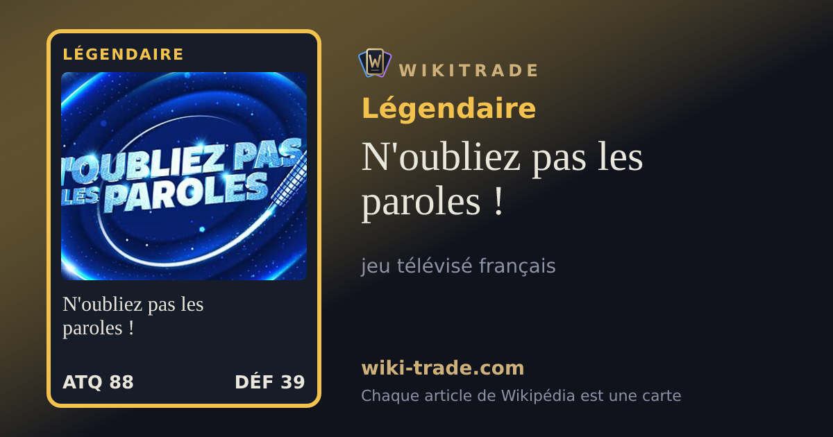 N'oubliez pas les paroles ! — carte Légendaire