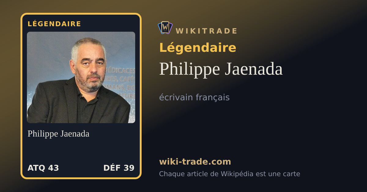 Philippe Jaenada — carte Légendaire