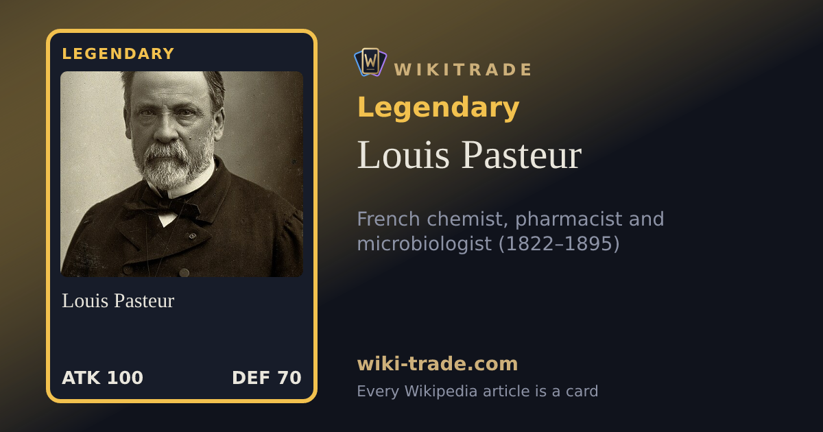 Louis Pasteur — Legendary card