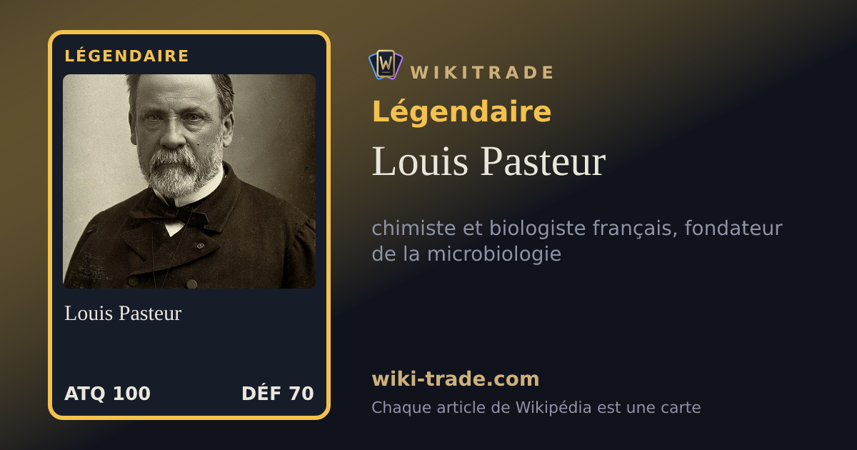 Louis Pasteur — carte Légendaire