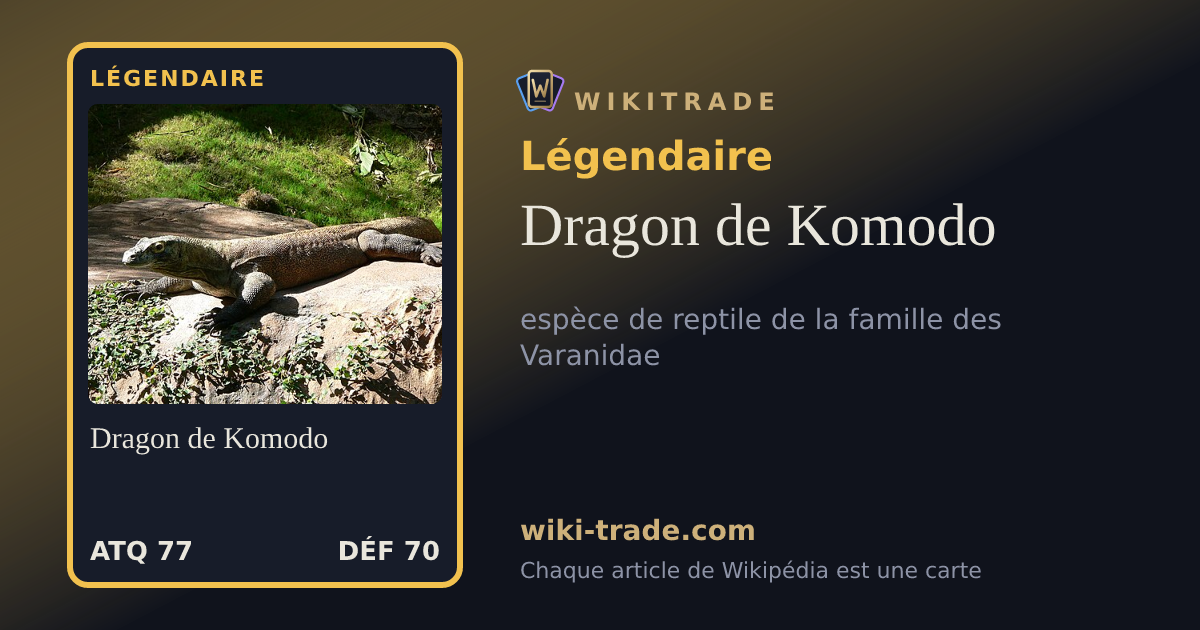 Dragon de Komodo — carte Légendaire