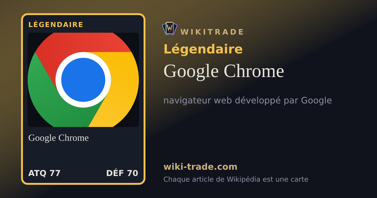 Google Chrome — carte Légendaire