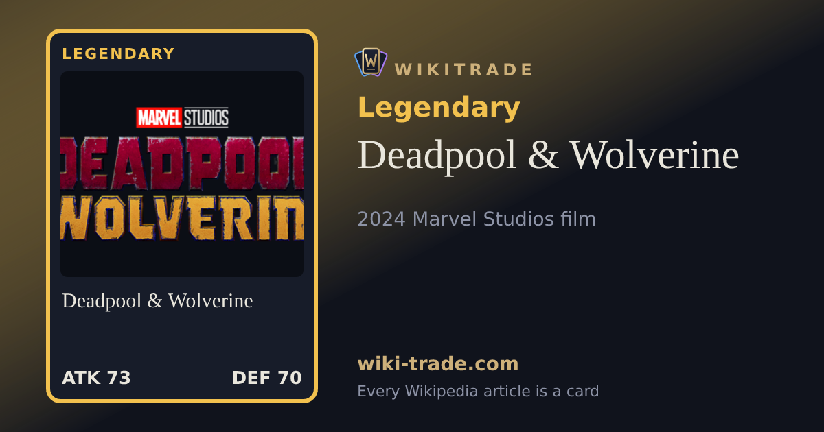 Deadpool & Wolverine — Legendary card