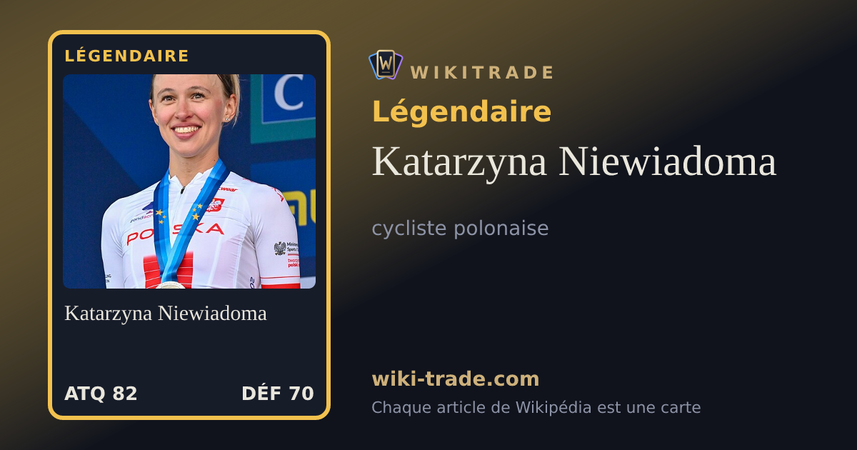 Katarzyna Niewiadoma — carte Légendaire