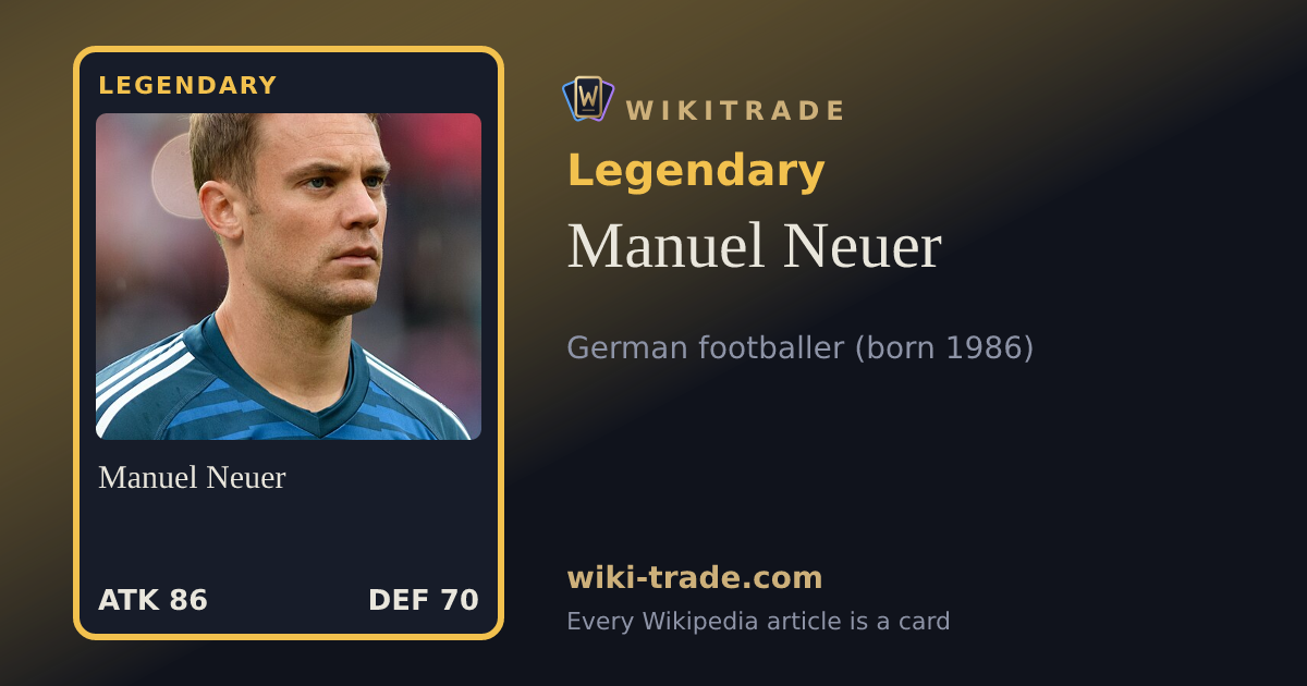 Manuel Neuer — Legendary card