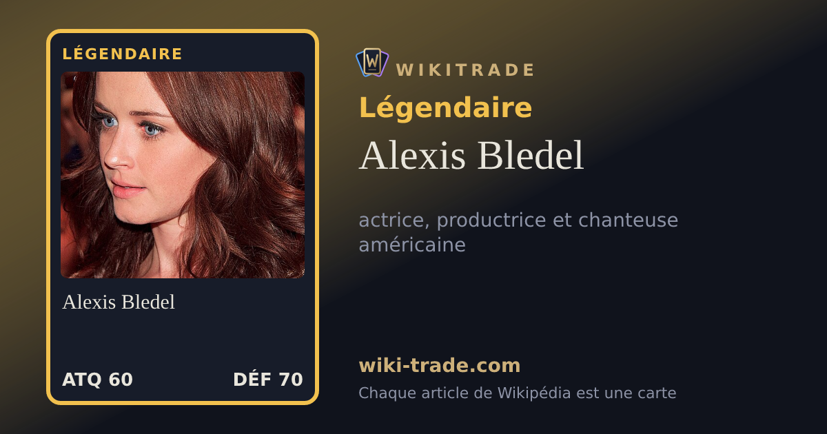 Alexis Bledel — carte Légendaire