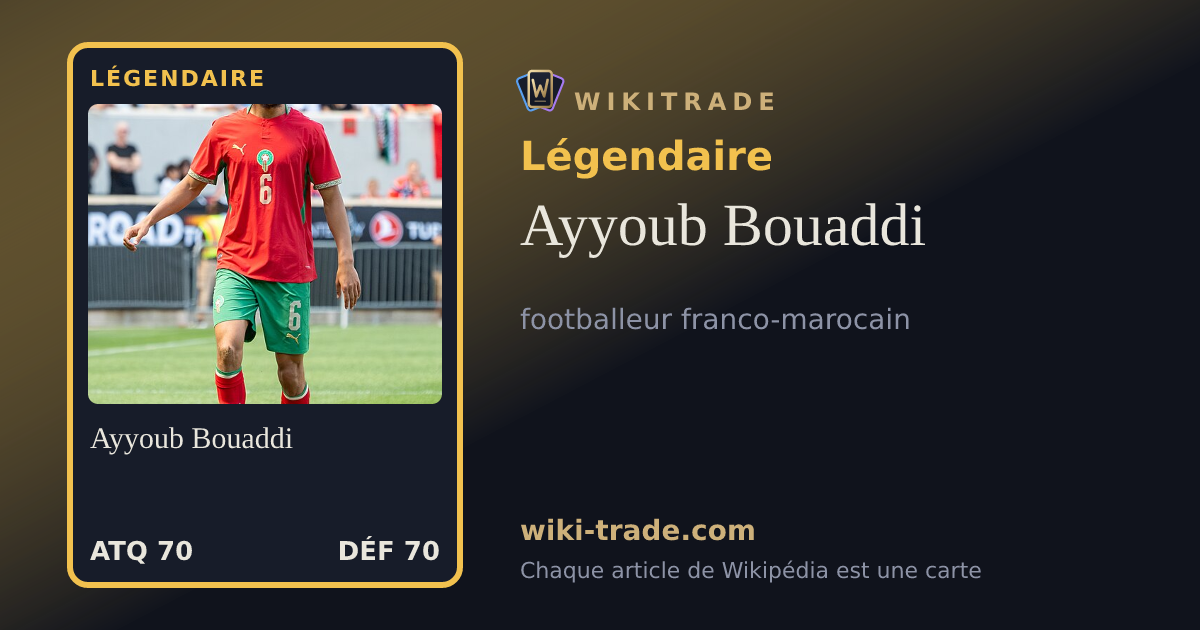 Ayyoub Bouaddi — carte Légendaire