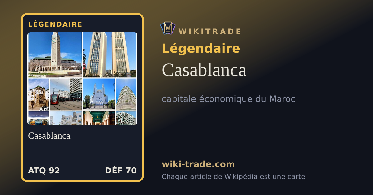 Casablanca — carte Légendaire