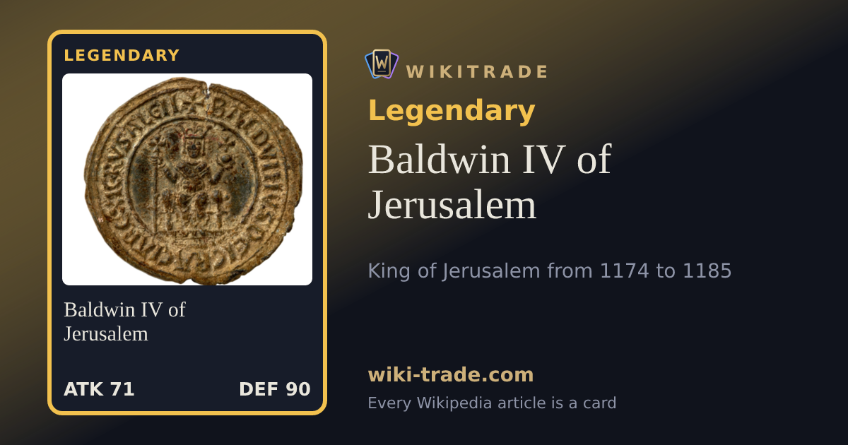Baldwin IV of Jerusalem — Legendary card