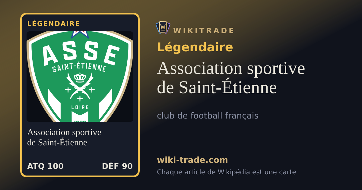 Association sportive de Saint-Étienne — carte Légendaire