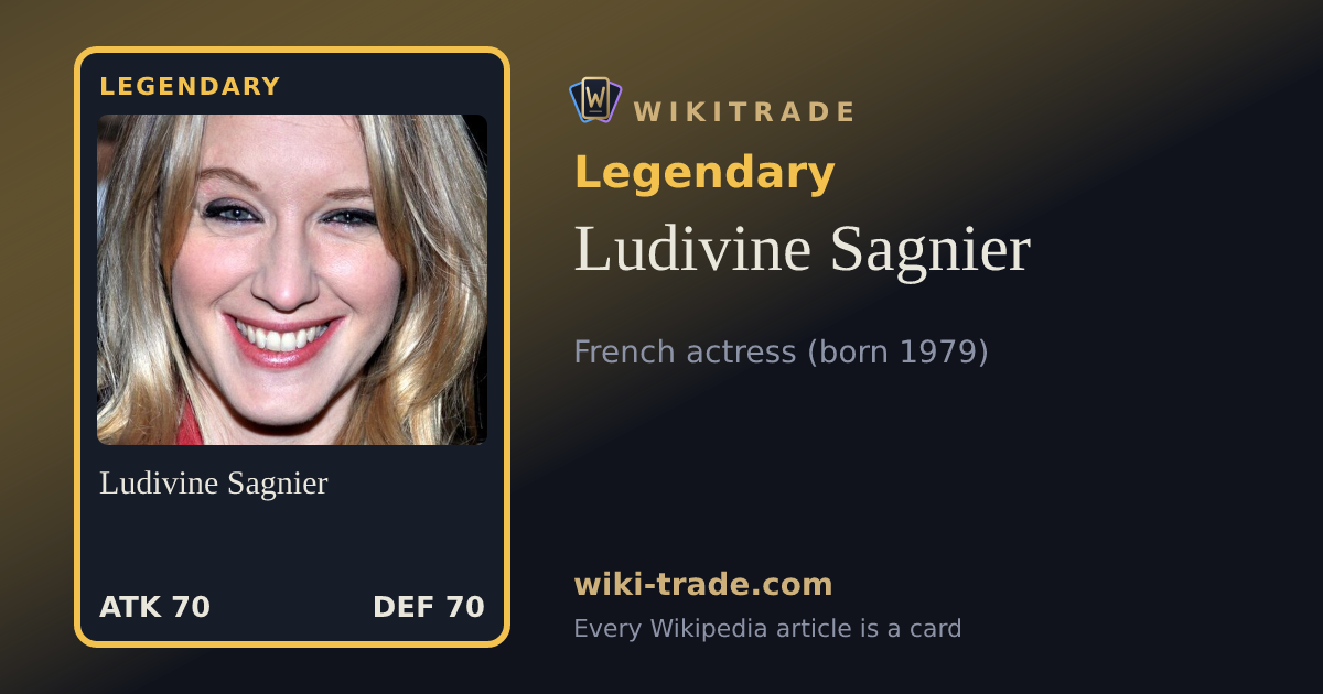 Ludivine Sagnier — Legendary card