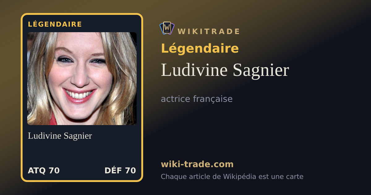 Ludivine Sagnier — carte Légendaire