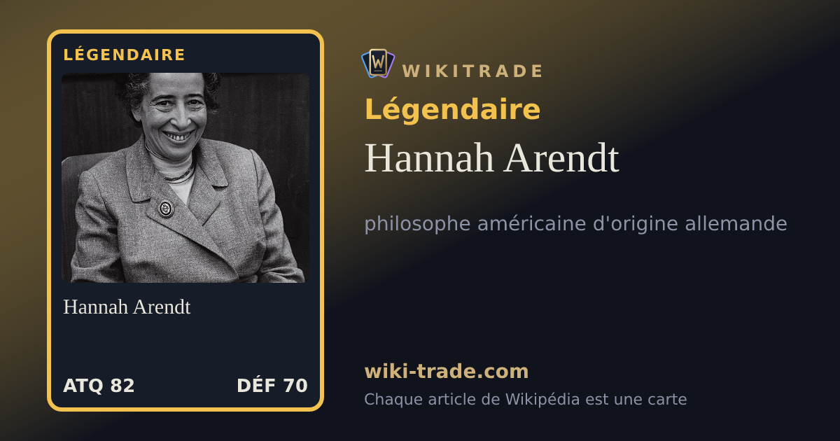 Hannah Arendt — carte Légendaire