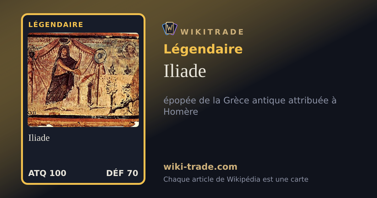 Iliade — carte Légendaire