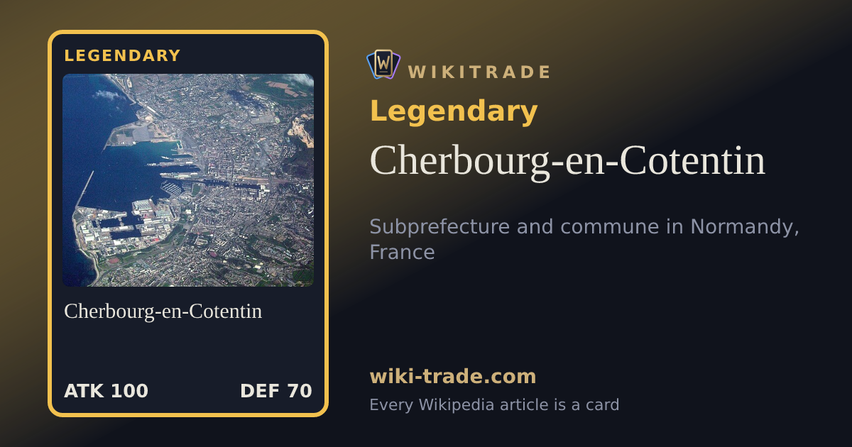 Cherbourg-en-Cotentin — Legendary card