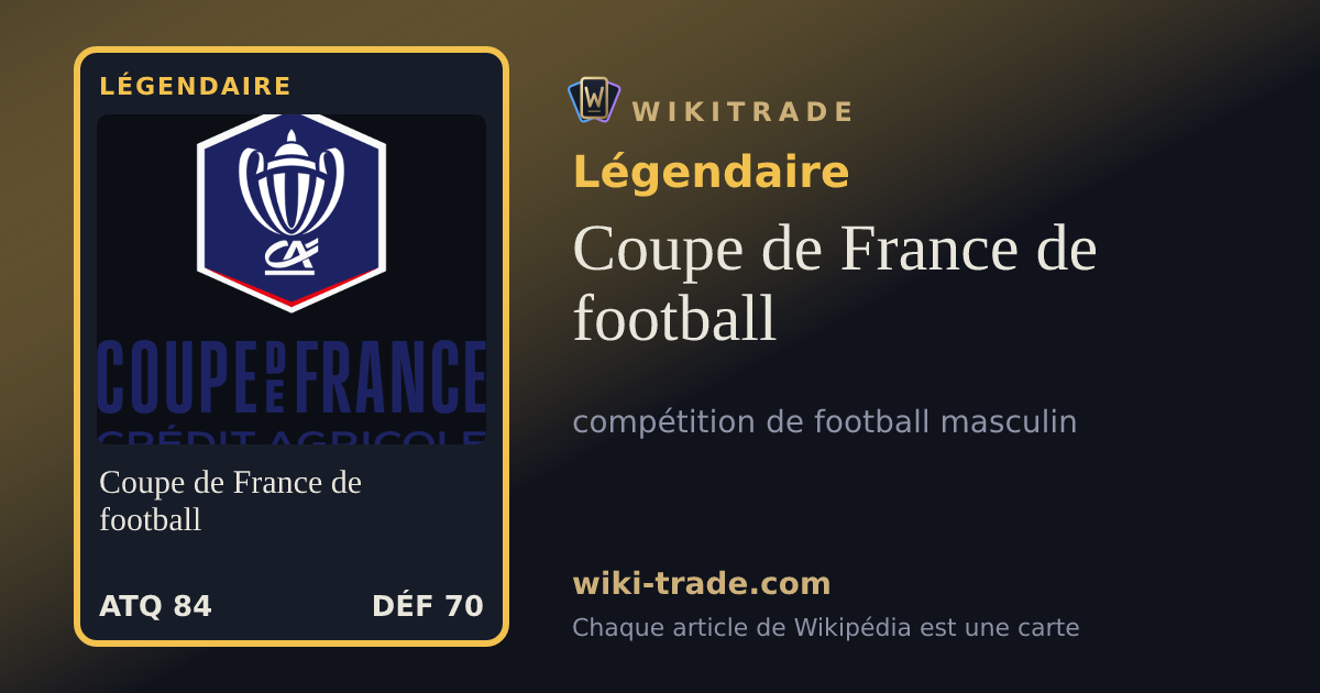 Coupe de France de football — carte Légendaire
