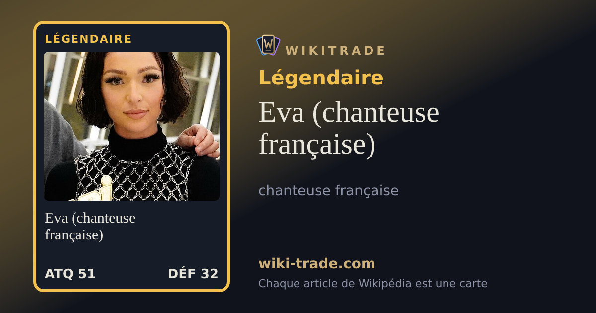 Eva (chanteuse française) — carte Légendaire