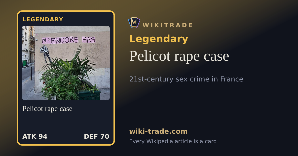 Pelicot rape case — Legendary card