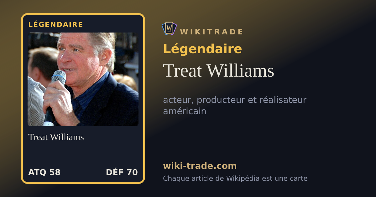 Treat Williams — carte Légendaire