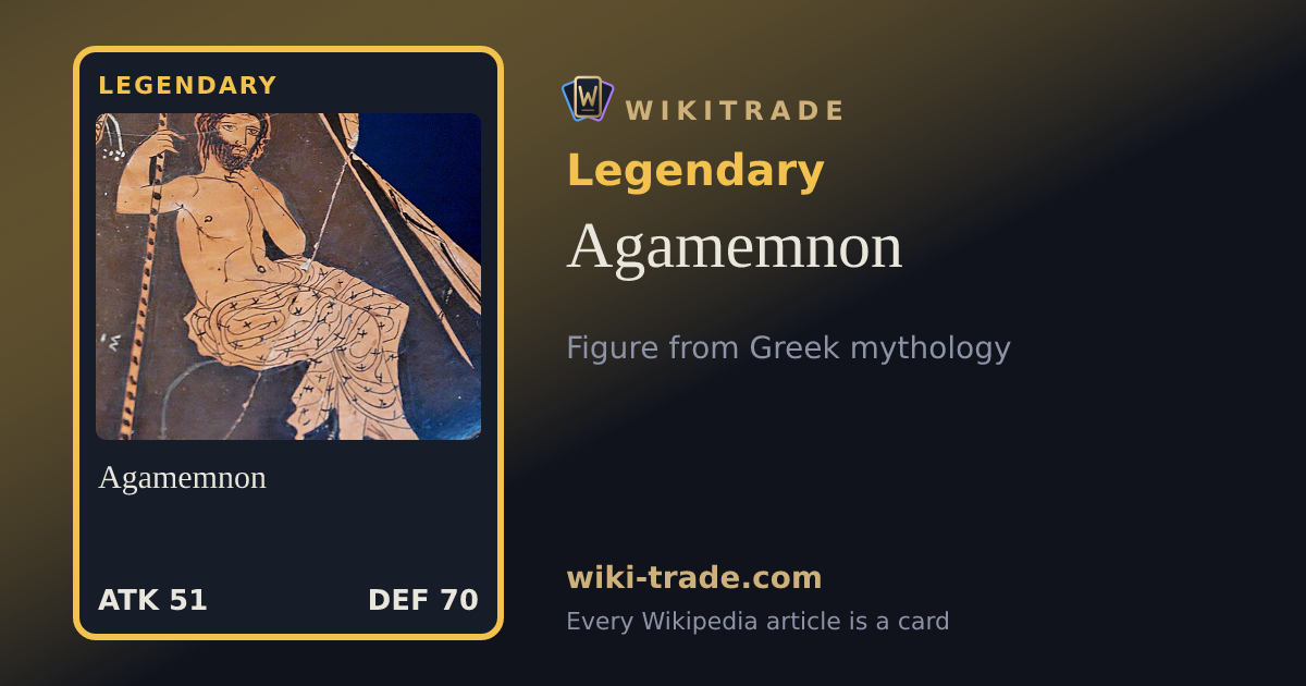Agamemnon — Legendary card