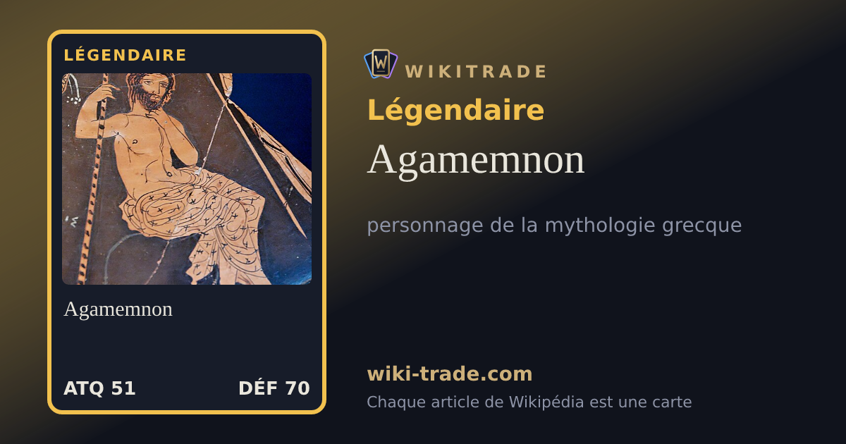 Agamemnon — carte Légendaire
