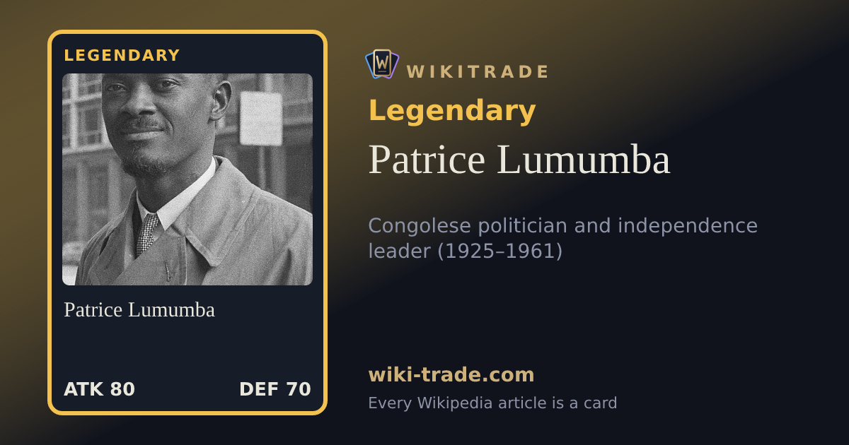 Patrice Lumumba — Legendary card