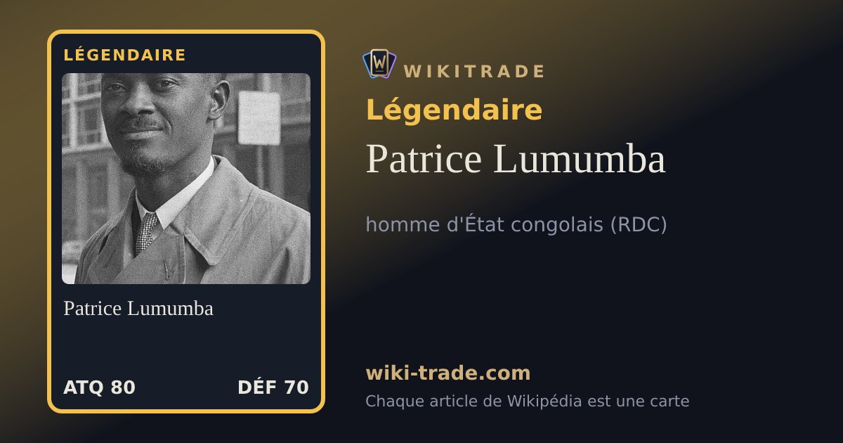 Patrice Lumumba — carte Légendaire