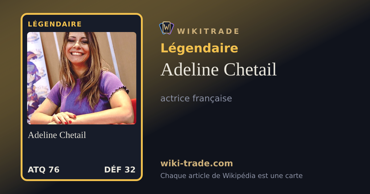 Adeline Chetail — carte Légendaire