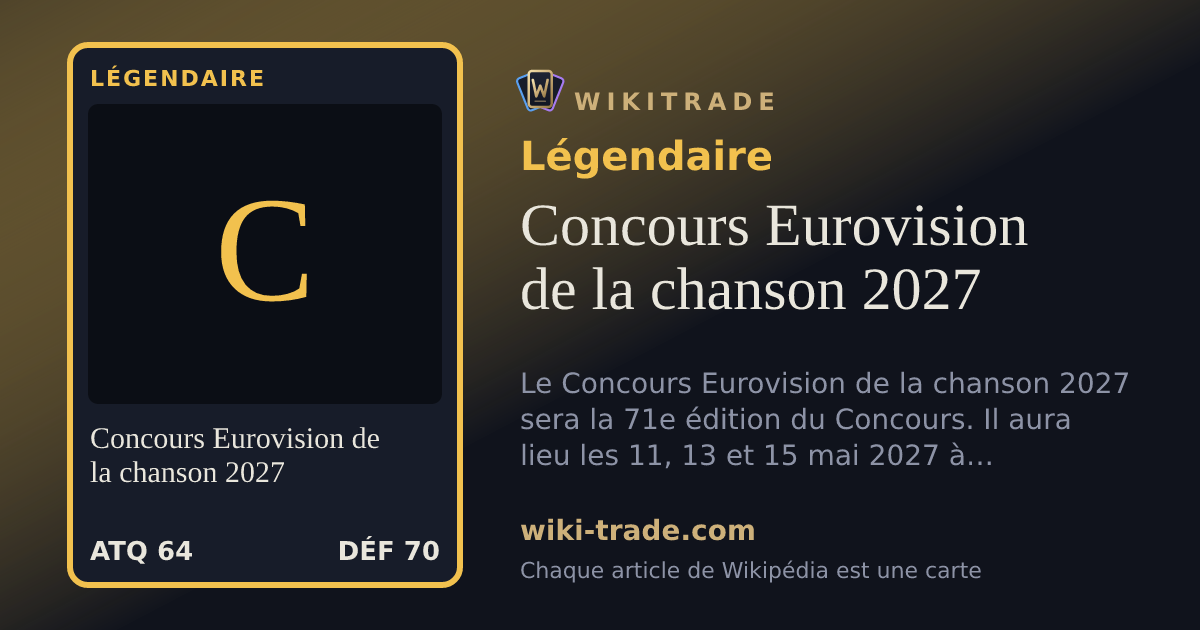 Concours Eurovision de la chanson 2027 — carte Légendaire