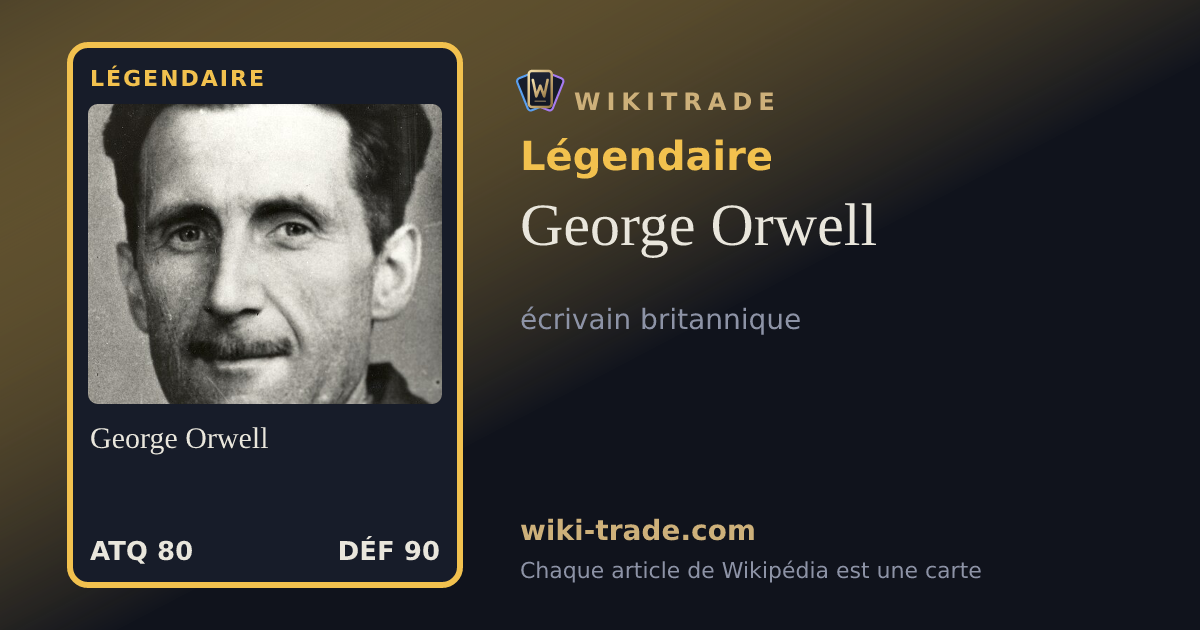 George Orwell — carte Légendaire