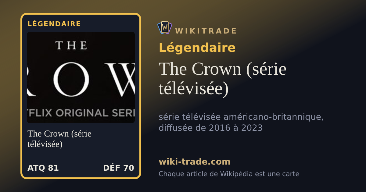 The Crown (série télévisée) — carte Légendaire