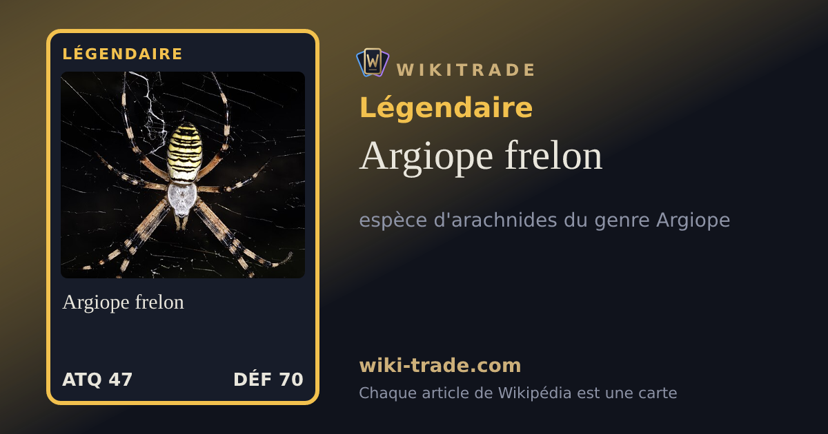 Argiope frelon — carte Légendaire