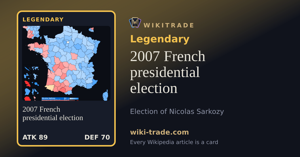 2007 French presidential election — Legendary card