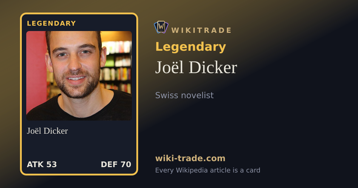 Joël Dicker — Legendary card