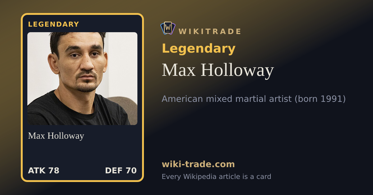 Max Holloway — Legendary card