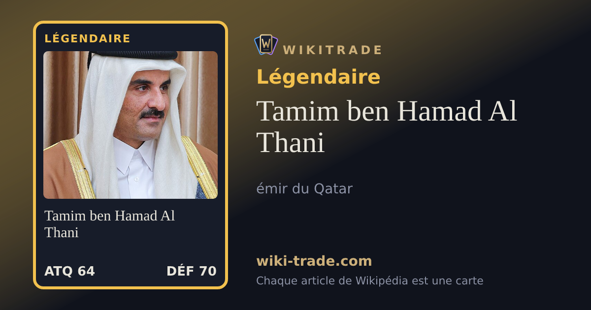 Tamim ben Hamad Al Thani — carte Légendaire
