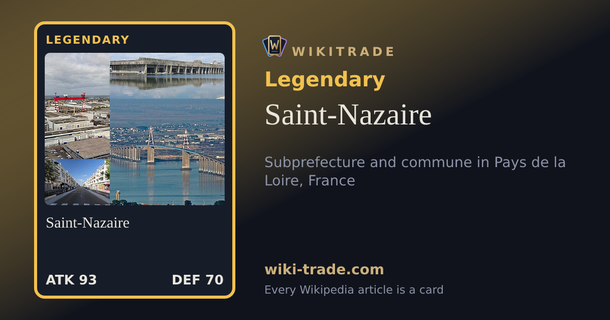 Saint-Nazaire — Legendary card