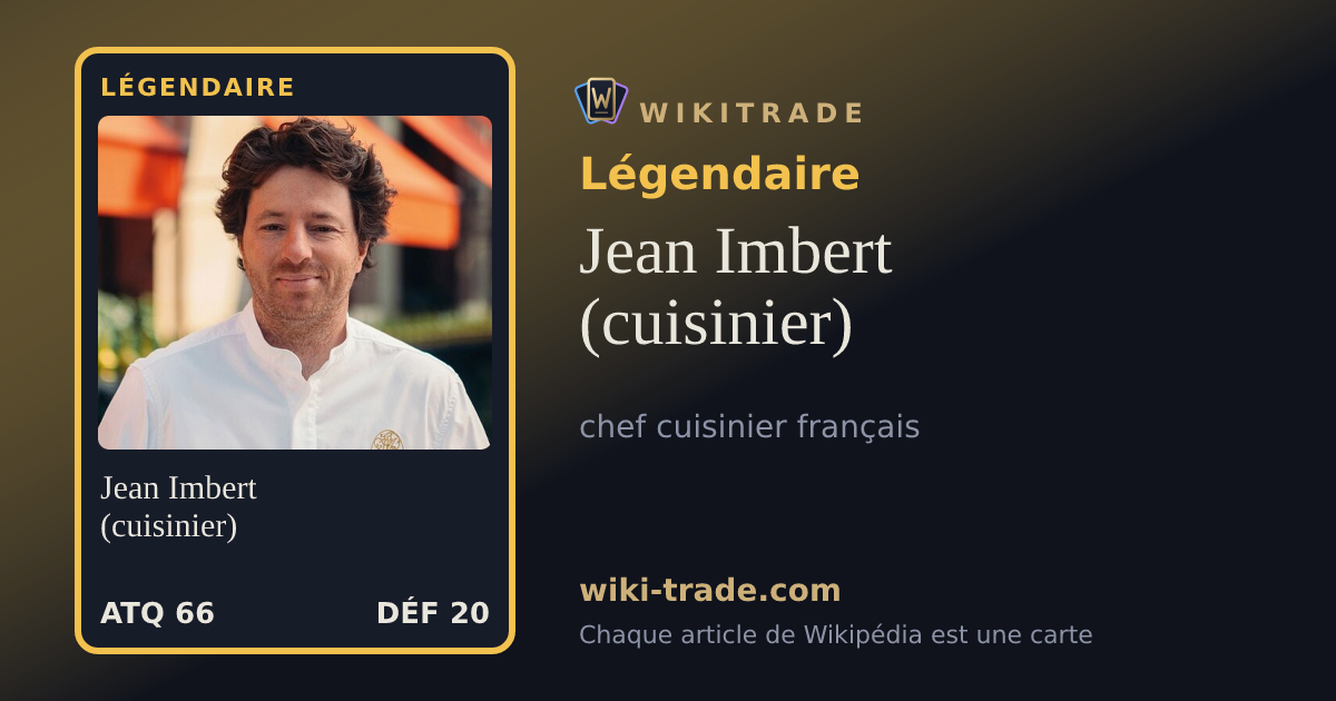 Jean Imbert (cuisinier) — carte Légendaire