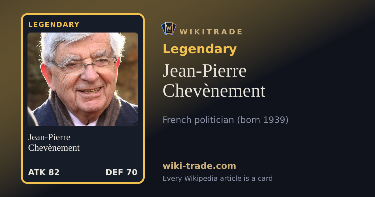Jean-Pierre Chevènement — Legendary card