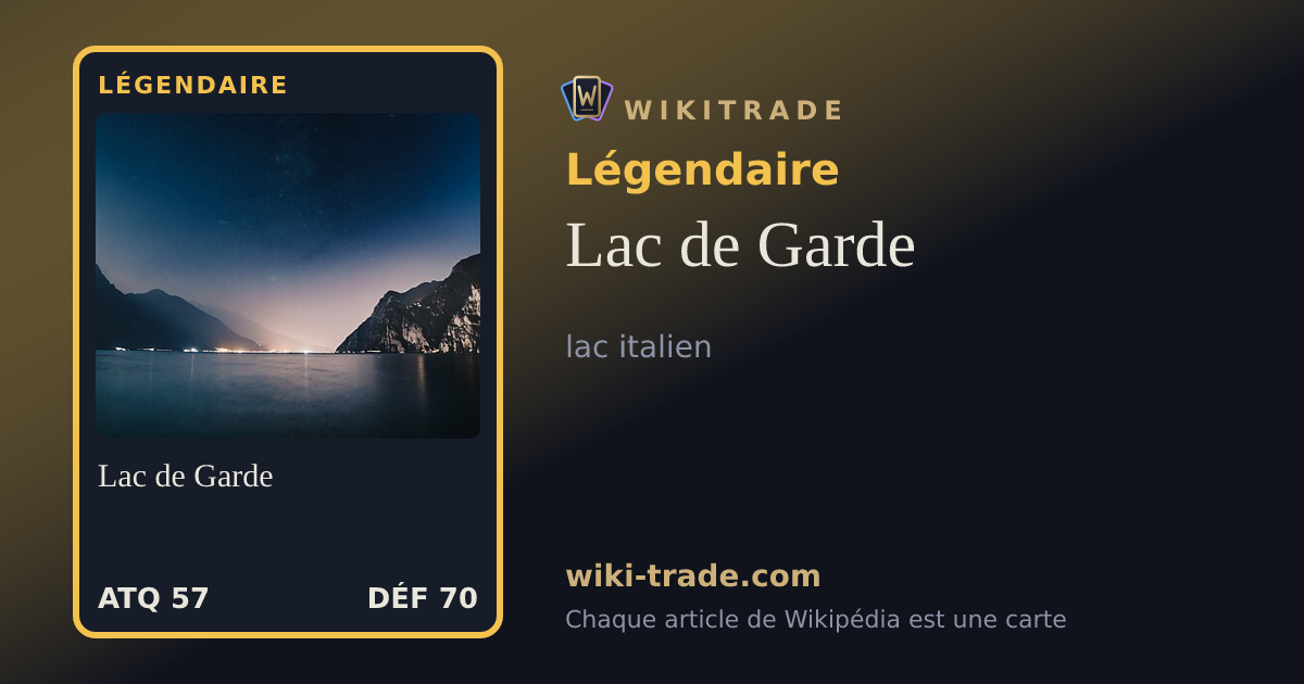 Lac de Garde — carte Légendaire
