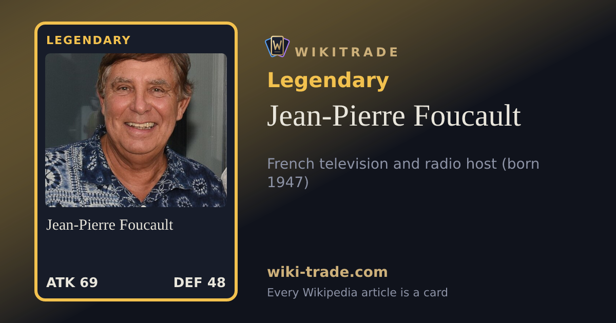 Jean-Pierre Foucault — Legendary card